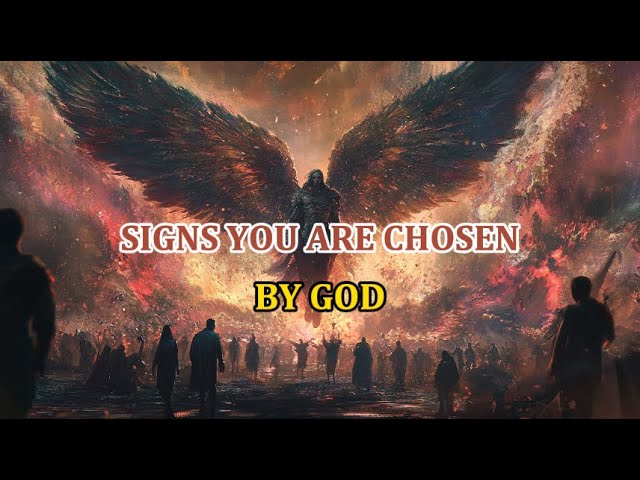 Unmistakable Signs You Are Chosen by God! ✨ (Get Ready to Be Surprised!) 🌟