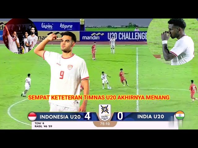 🔴BERJALAN SENGIT DAN SERU! HASIL PERTANDINGAN TIMNAS INDONESIA U20 VS INDIA, CHALLENGE SERIES 2025