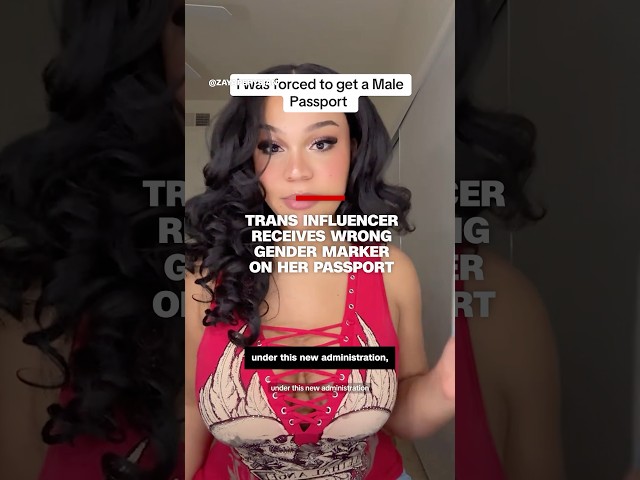 Trans influencer receives wrong gender marker on her passport