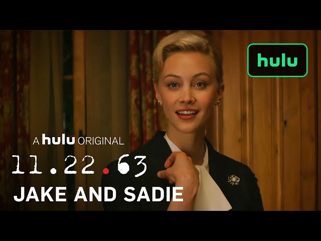 The Best of Jake & Sadie | 11.22.63 | Hulu