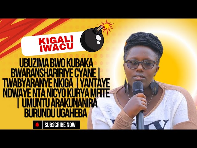 UBUZIMA BWO KUBAKA BWARANSHARIRIYE CYANE| TWABYARANYE NKIGA |YANTAYE NDWAYE NTA NICYO KURYA MFITE