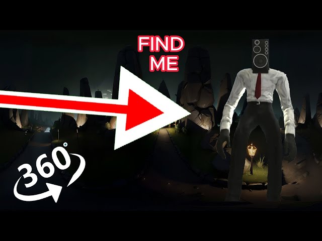 FIND  Skibidi Toilet. Large Speakerman - looking for a challenge 360° VR video