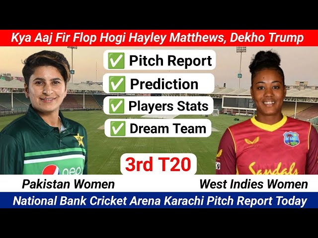 Pak W Vs Wi W Dream11 Prediction | National Bank Cricket Arena Karachi Pitch Report | 3rd ODI Match