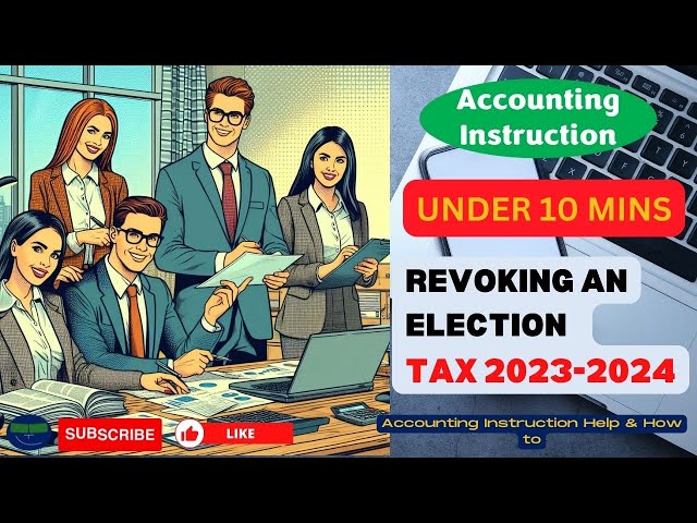 Revoking an Election Tax 2023-2024