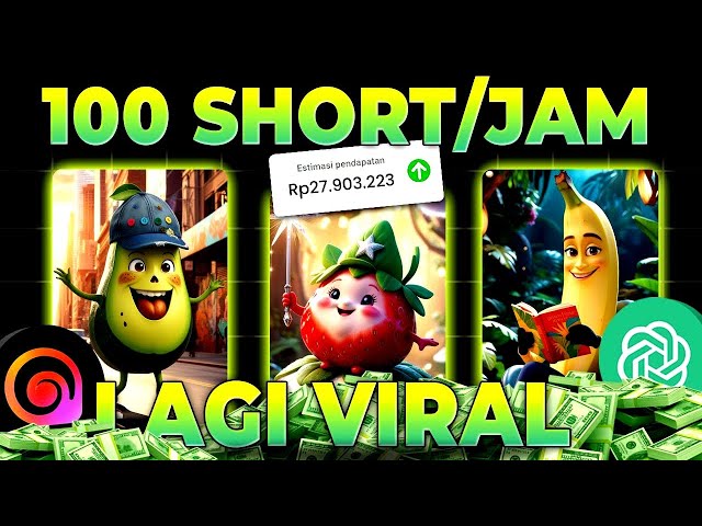 Viral.! 100 SHORT /JAM.! Dengan Konten Karakter Buah!Cara Dapat Uang Dari YouTube 2024 Terbaru