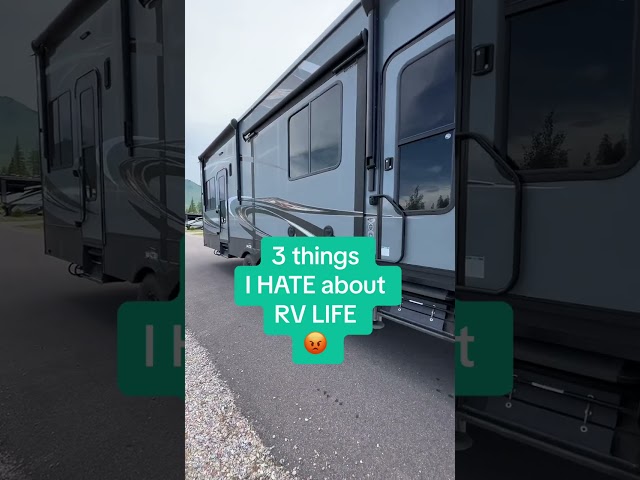 Three things we HATE about living in an RV! 😡 Absolutely NOTHING 😂