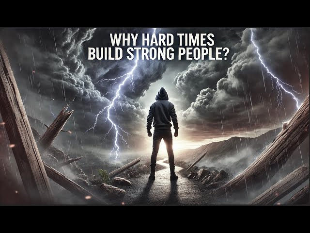 🌟  Why Hard Times Build Strong People 🌟 #Motivation #SelfImprovement #NeverGiveUp #Resilience