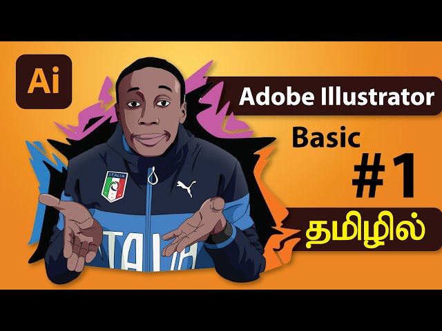 Adobe Illustrator in Tamil | Illustrator Basic Tutorial