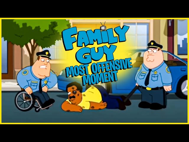 Family Guy: The Most Offensive Moments (Part 1)