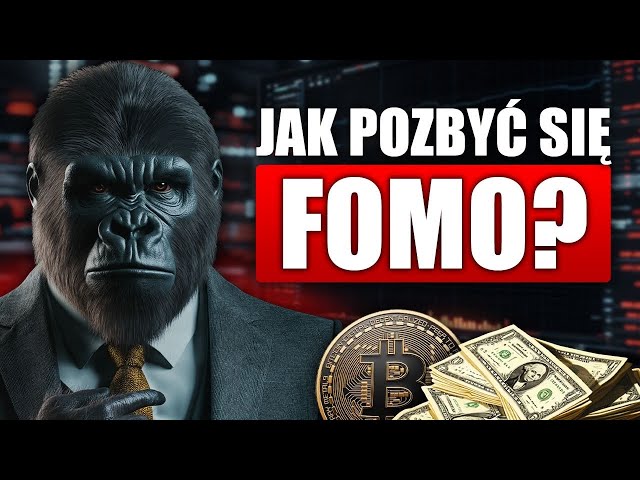 JAK POZBYĆ SIĘ FOMO? - FOMO TO MIT!