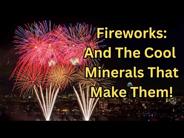 Fireworks Colors Explained: The Minerals That Make Firework Colors #gems #science #fourthofjuly