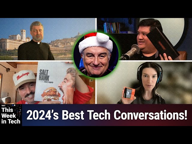 Our Best Of 2024 - The Best Moments From TWiT's 2024