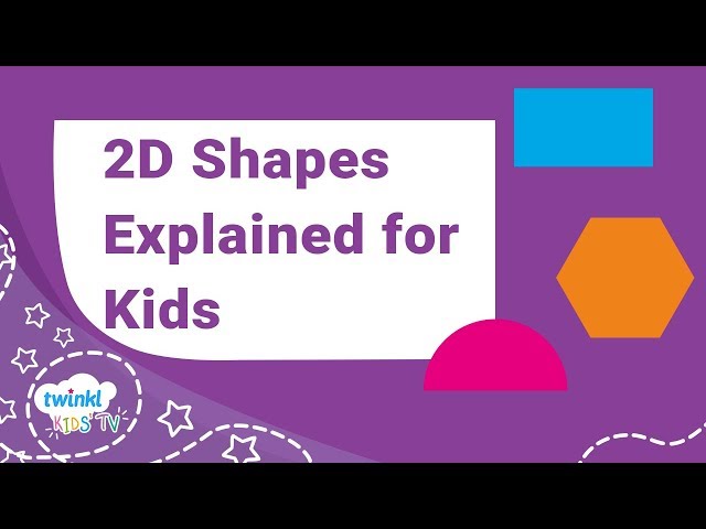 2D Shapes Explained for Kids | Twinkl Kids TV