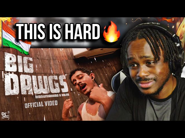 Hanumankind – Big Dawgs | Ft. Kalmi (Official Music Video) **REACTION**