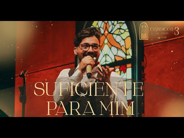 Thiago Brado - Suficiente para Mim (Clássicos da Igreja III)