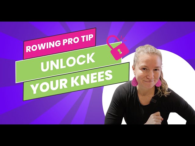 Rowing Technique Tip: Unlock Your Knees