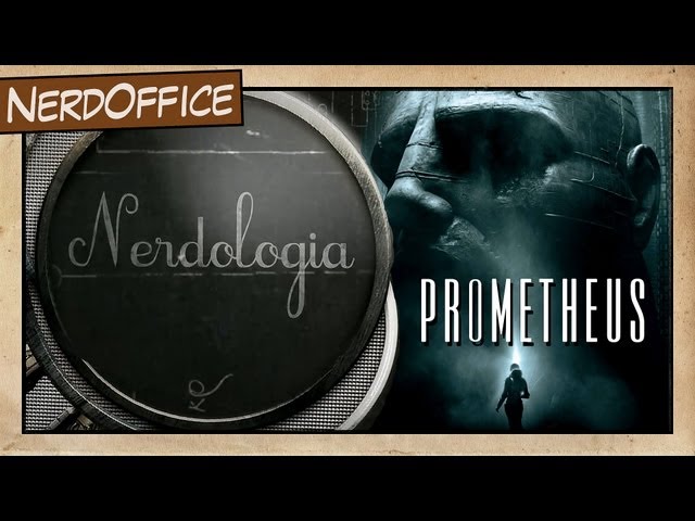 Nerdologia: Prometheus (SPOILERS) (ENG SUB)