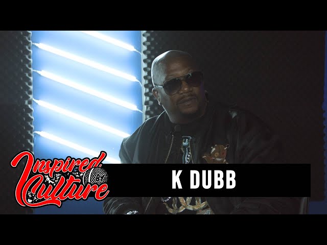 K Dubb: Importance of a Father Figure and Being Influenced by the Streets