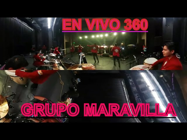 Grupo Maravilla en VIVO 360 VR  "PONTE LAS GAFAS Y PONTE EN ACCION!!