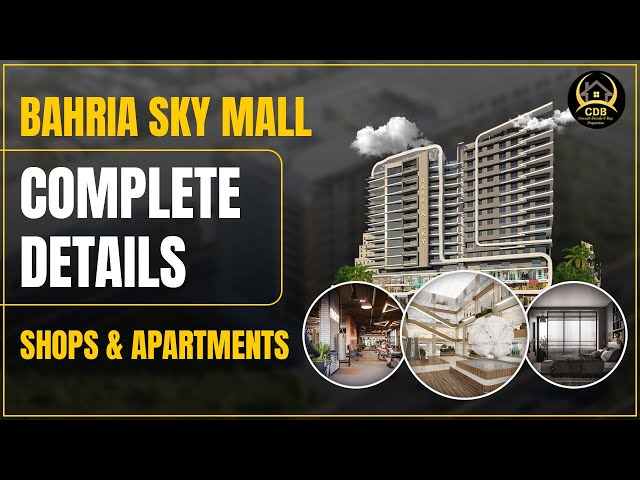 Bahria Sky Mall | Complete Details | Shops & Apartments | October 2024