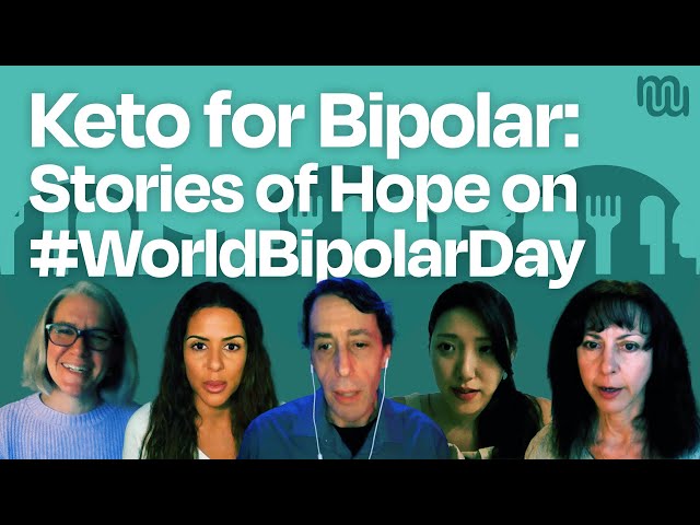 Keto for Bipolar: Stories of Hope on #WorldBipolarDay