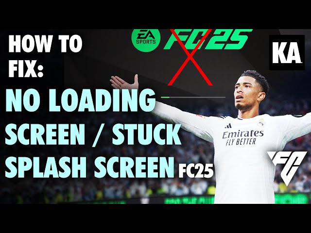 HOW TO FIX NO LOADING SCREEN / STUCK IN SPLASH SCREEN | FC 25