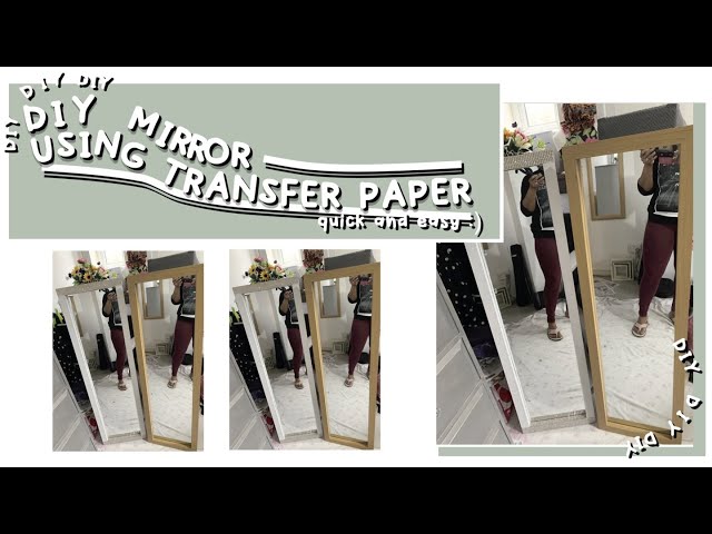 DIY MIRROR USING TRANSFER PAPER! ✩