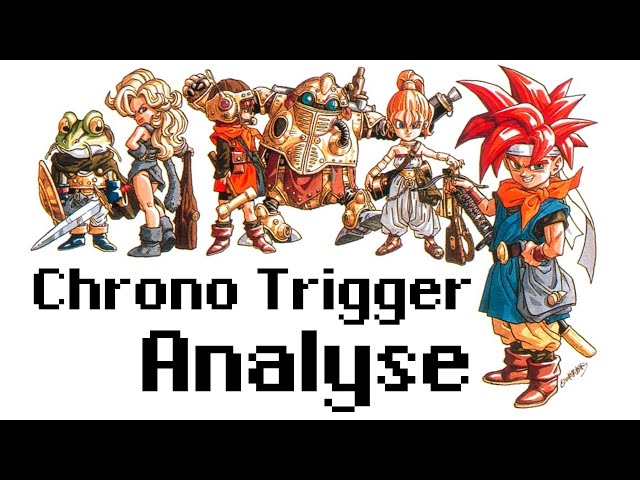 Chrono Trigger - Analyse