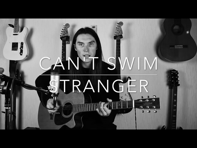 Stranger - Can't Swim - Cover with TAB