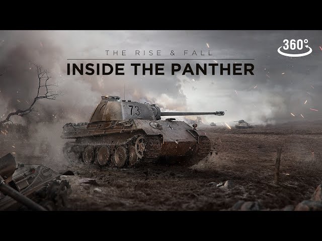 World of Tanks - The Rise & Fall: Inside the Panther 360°