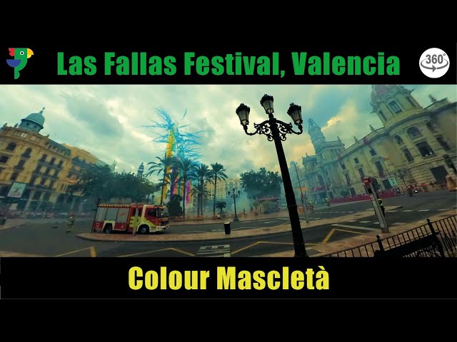 Colour Mascletá (360 VR Experience, #LasFallasVR)