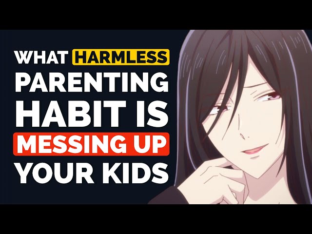 What 'harmless' Parenting Habit is MESSING UP your Kids? - Reddit Podcast