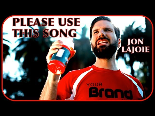 Please Use This Song (Jon Lajoie)