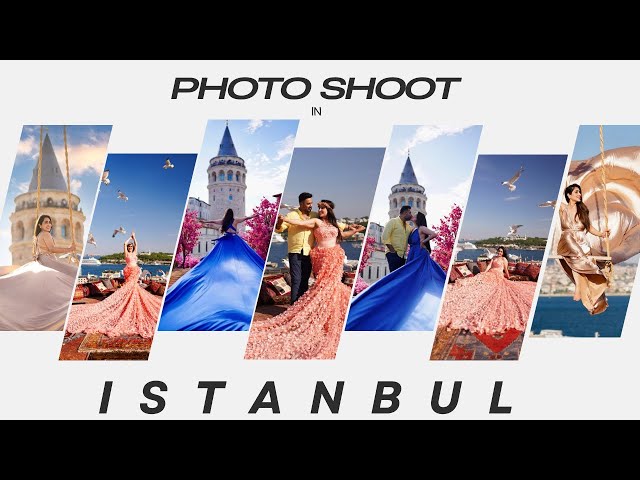 All you need to know about the famous photo shoot in ISTANBUL