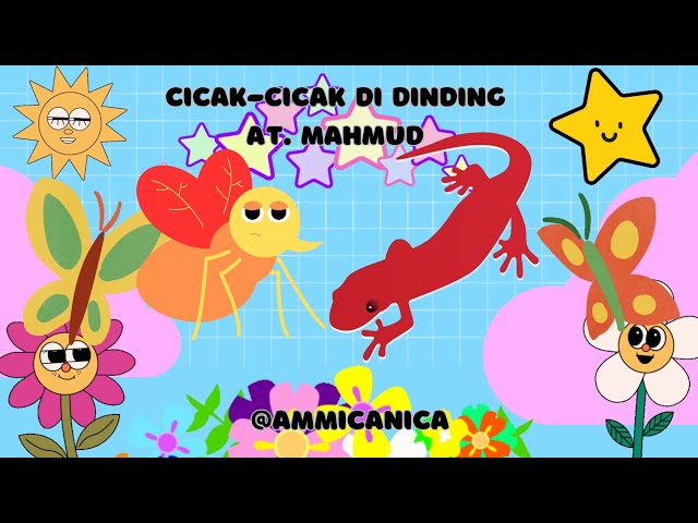 Cicak - Cicak di Dinding - Lagu Anak dan Balita