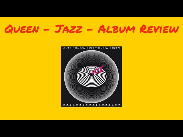 Queen - Jazz - Album Review