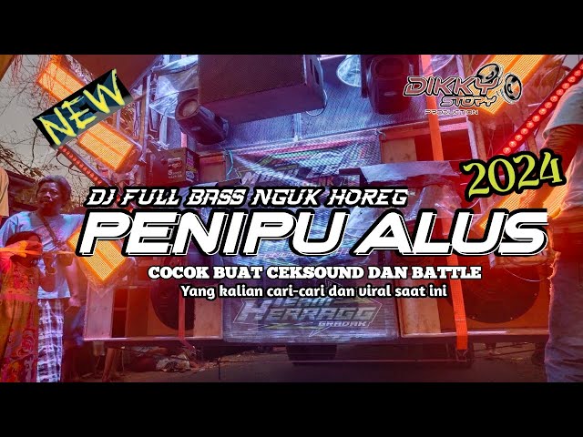 DJ TRAP PENIPU ALUS BASS NGUK NGUK || SAYANGMU KOK APUS APUS || DIKKY STORY