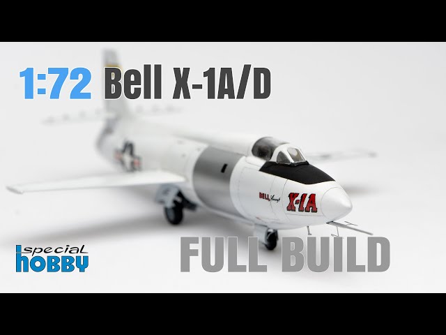 Special hobby 1:72 Bell X-1A FULL BUILD