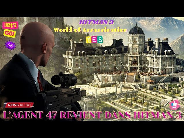 HITMAN 3: The Ultimate Assassination Adventure Guide