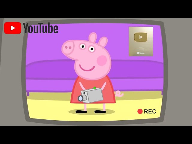 Peppa Pig Does YouTube