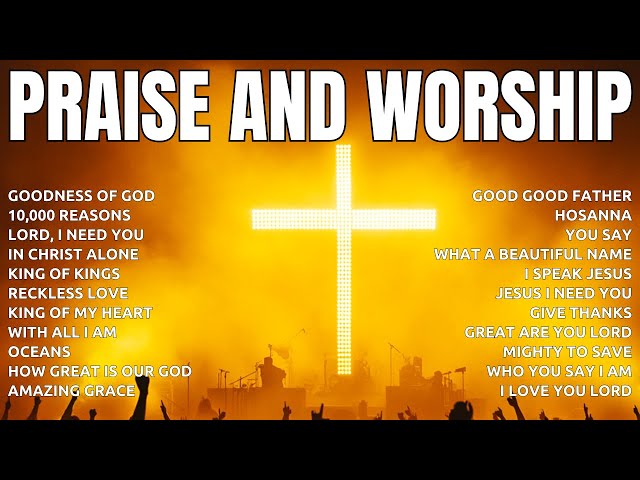 Best Morning Worship Songs 2024 - Best Christian Worship Songs - Goodness Of God, 10,000 Reasons,...