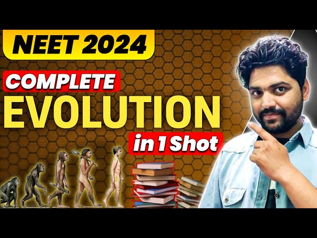 NEET महासंग्राम | EVOLUTION: One Shot🔥| Neet 2024