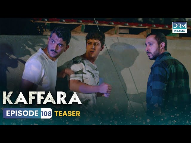 Kaffara | Redemption | Teaser Episode 108 | Tomorrow at 8PM | UB2O