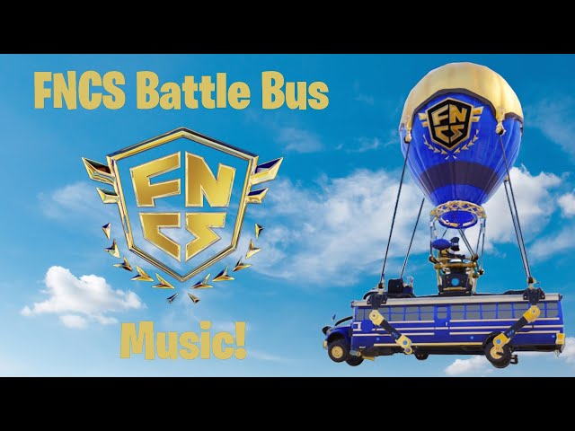 FNCS Battle Bus Music: The Soundtrack to Victory | Fortnite FNCS 2024