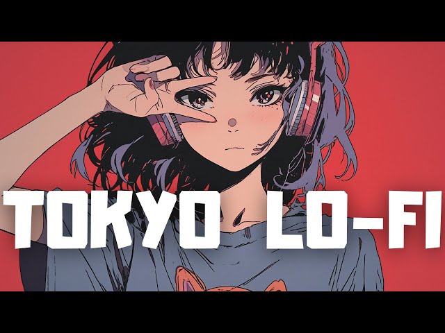 𝐏𝐥𝐚𝐲𝐥𝐢𝐬𝐭 Tokyo City Lofi Hiphip Night🌙 / Lofi hiphop music [ chill beats to work/study/sleep ]