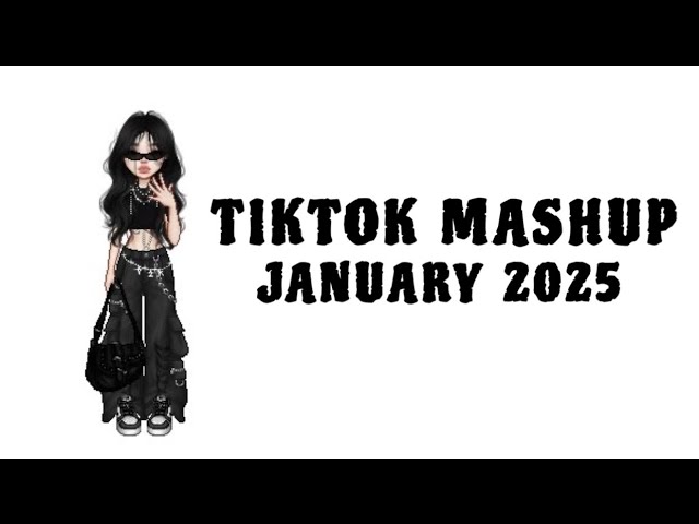 Tiktok Mashup 🖤 | January 2025 | *NOT CLEAN *