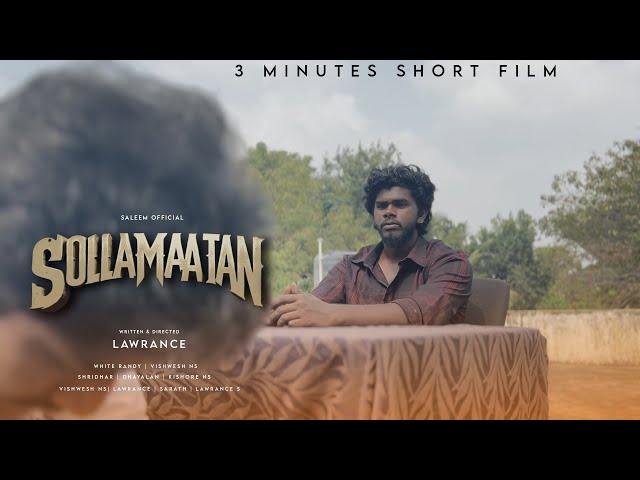 SOLLA MATTAN | 3 MIN SHORT FILM | Saleem official presents | Writtern Diector Lawrance