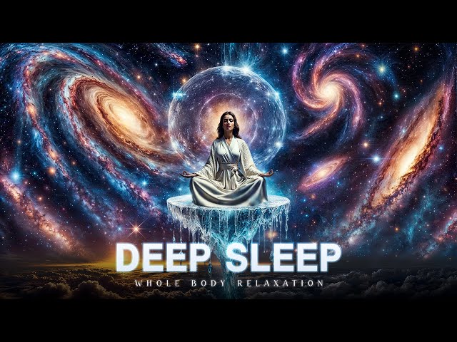 Deep Sleep Healing: Whole Body Relaxation and Regeneration at 432Hz, Positive Energy Flow