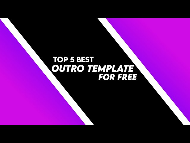 Top 5 Best YouTube End screen & outro template Free download (Non copyright)