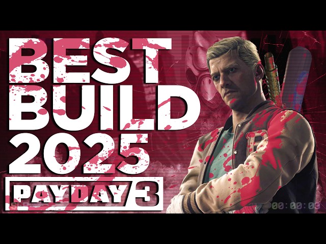 Payday 3: Best Build in 2025!?